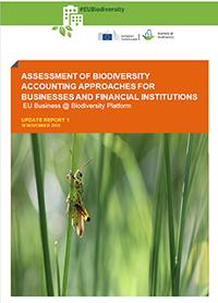 Assessment of biodiversity accounting approaches for businesses.